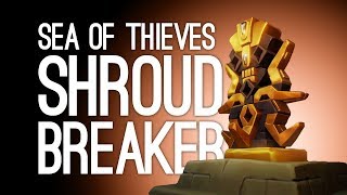 Sea of Thieves Tall Tales: Shroudbreaker Gameplay  TEMPLE TRAP! (Ep. 2/2)