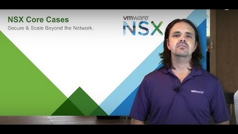 NSX 9 Core Use Cases