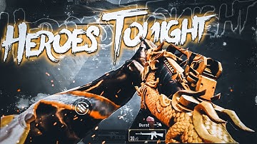 Heroes Tonight | BGMI Montage |  SAMSUNG A3,A5,A6,A7,J2,J5,J7,S5,S6,S7,S9,A10,A20,A30,A50,A70.