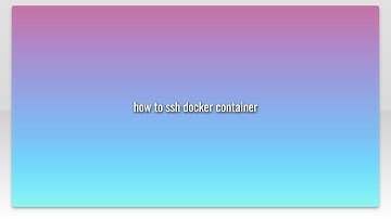 how to ssh docker container