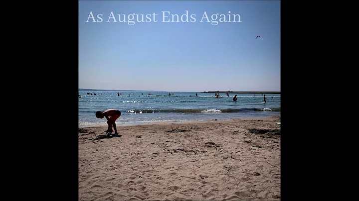 As August ends again- Theresa Walsh