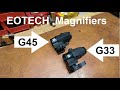 Comparing EOTECH G45 5x vs G33 3x Magnifiers Side by Side