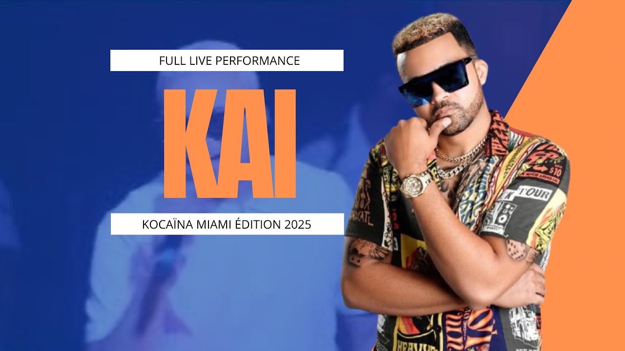 Kai Live Performance - Kocaïna Miami Edition 2025