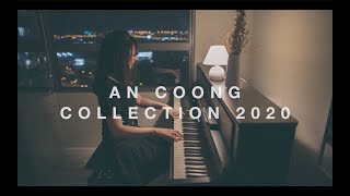 Những Bản Piano Cover Cảm Xúc Nhất Của An Coong || An Coong 2020