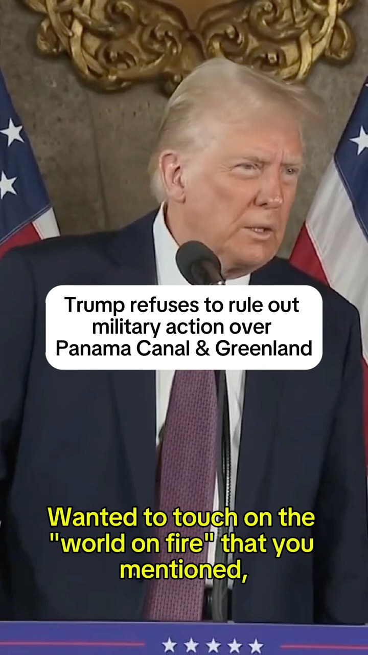 Trump refuses to rule out military action over Panama Canal \u0026 Greenland