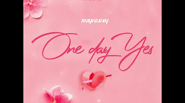 Rayvanny - One Day Yes