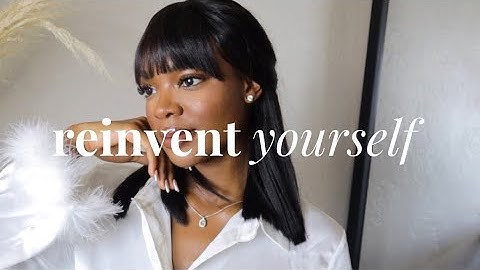 HOW TO REINVENT YOURSELF ♡ 3 habits to become the woman of your dreams + change your life + level up