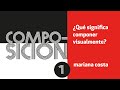 Principios de COMPOSICIÓN Visual 1. [Para diseñar🍉ilustrar] 😊 con muuuuchos ejemplos.