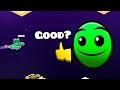 Good  geometry dash 22