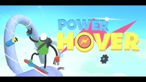 POWER HOVER - ANDROID GAMEPLAY HD