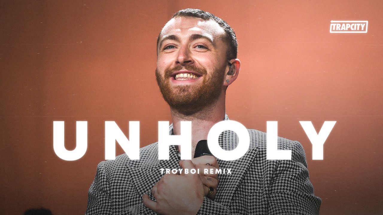 Sam Smith ft Kim Petras - Unholy (TroyBoi Trap Remix)