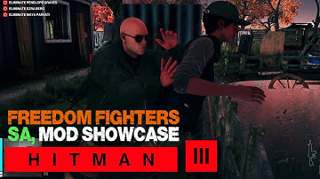 Hitman 3: "Freedom Fighters" Silent Assassin Gameplay (Consistent Colorado V1.3.7 Mod Showcase)