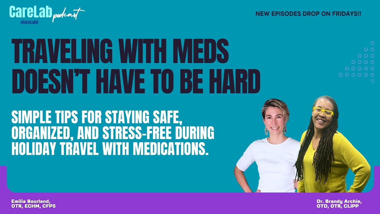 Holiday Travel and Medication Management Made Easy