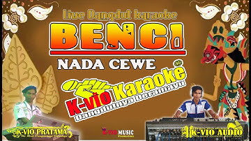 BENCI | KARAOKE | NADA CEWE | VERSI TANJIDOR
