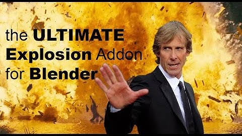 become micheal bay with this blender explosion addon
