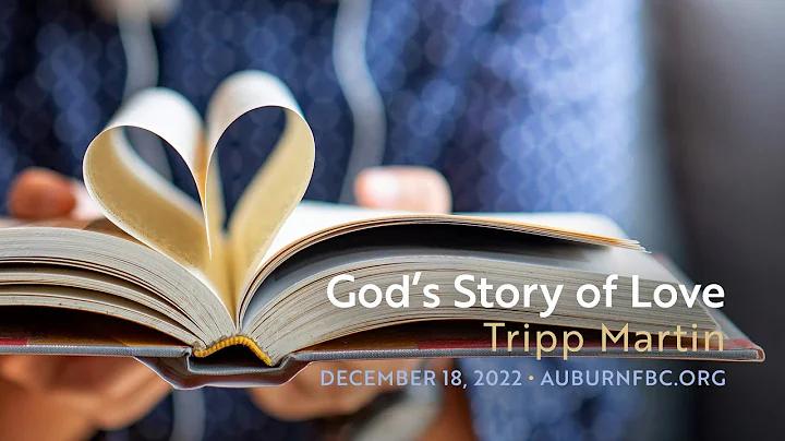 Gods Story of Love | Tripp Martin