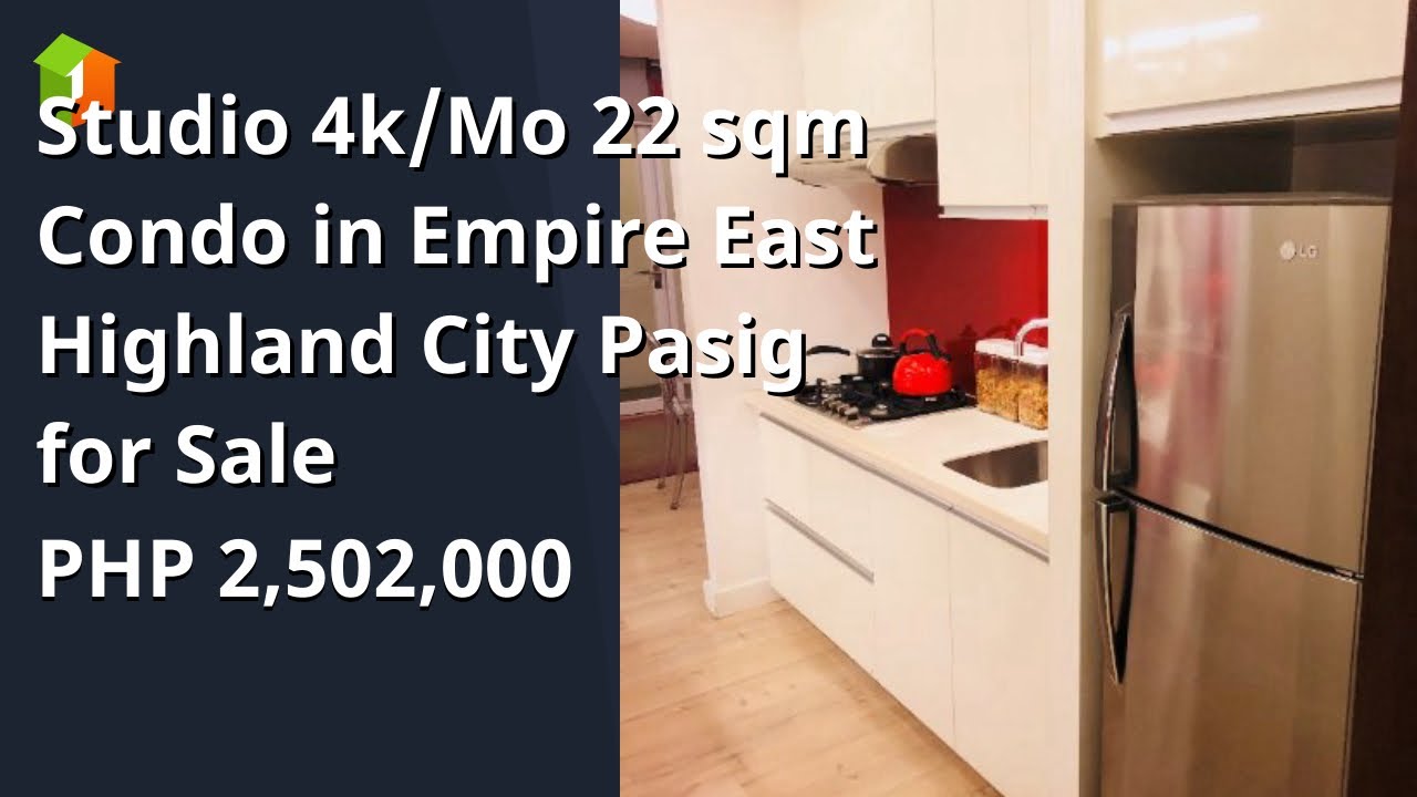 Studio 4k/Mo 22 sqm Condo in Empire East Highland City Pasig for Sale ...