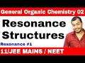 Organic Chemistry || GOC 02 || Resonance 01 : How to Draw Resonance Structures IIT JEE / NEET ||