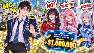Reject 1 Girl's Confession = $1M Reward, Poor Guy's Single System Makes Him Richest at School! screenshot 3