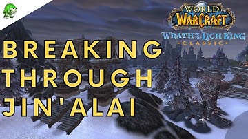 Wotlk Classic Breaking Through Jin