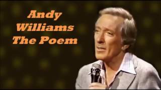 Andy Williams........The Poem.