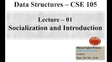 Lecture 01 Socialization and Introduction to the course @Dulal-CSEcode , @CSE & @Green University