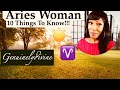 Aries Woman ♈️ 10 Things!!!