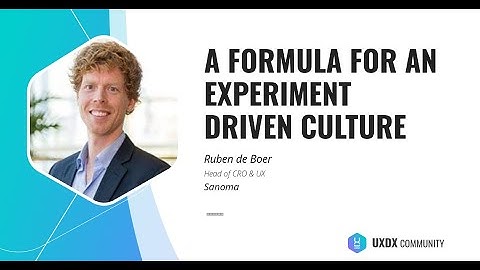 A formula for an Experiment Driven Culture - Ruben de Boer, Sanoma