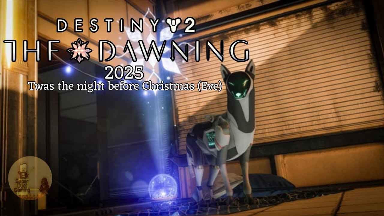 Destiny 2 The Dawning 2025 Part 4- Twas the night before Christmas (Eve)