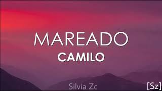 Video thumbnail of "Camilo - Mareado (Letra)"