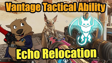 Vantage Tactical Ability Echo Relocation - Apex Legends