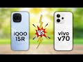 iQOO 15r 5G vs Vivo V70 5G 🔥 || Full Comparison ||