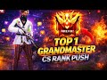 TOP 1 GRANDMASTER CS RANK PUSH.... 