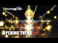 Fate/strange Fake | OPENING THEME