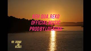 Download Lagu Kehh qua reko ( official music ) 2025 MP3