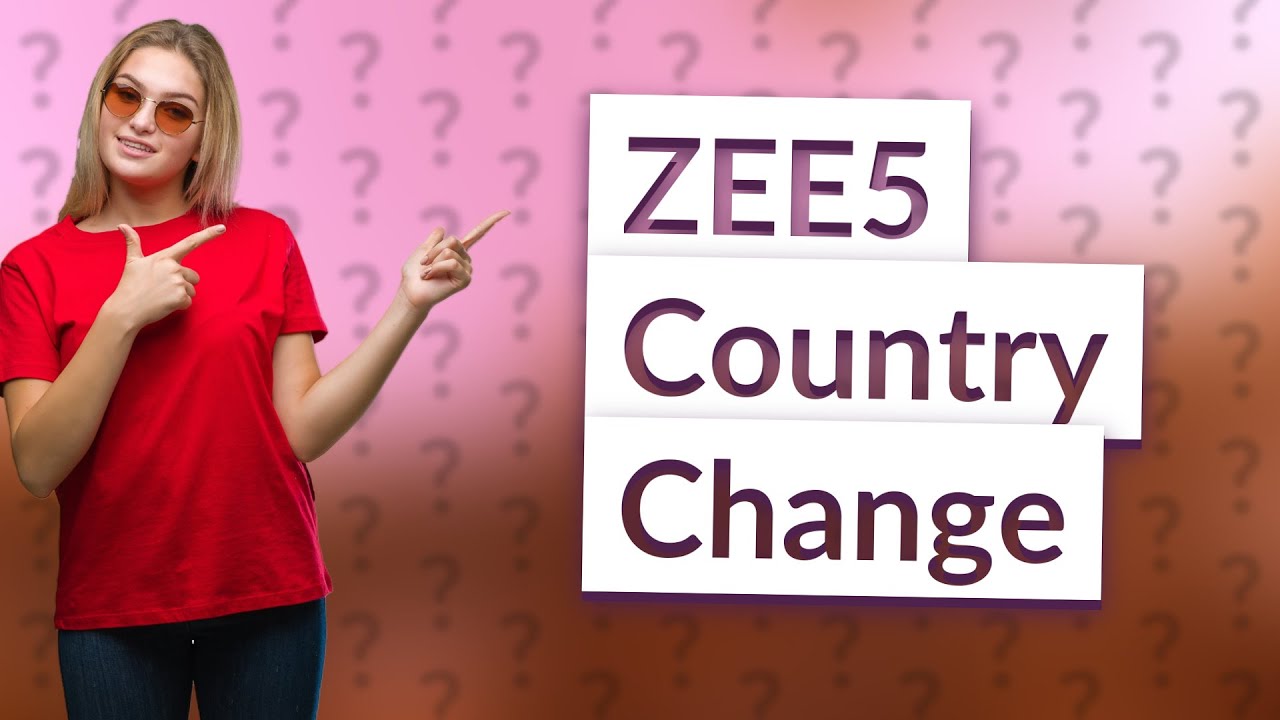 How Do I Change My Country On ZEE5 YouTube how-do-i-change-my-country-on-zee5-youtube