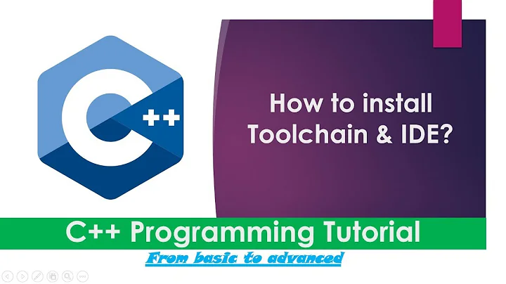 04. Lecture: How to install toolchain & IDE? | C++ programming tutorial | English Subtitles