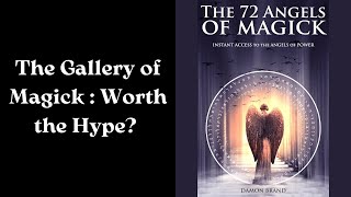 My Thoughts on the Gallery of Magick | Mechanical Magick