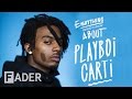 Capture de la vidéo Playboi Carti - Everything You Need To Know (Episode 40)