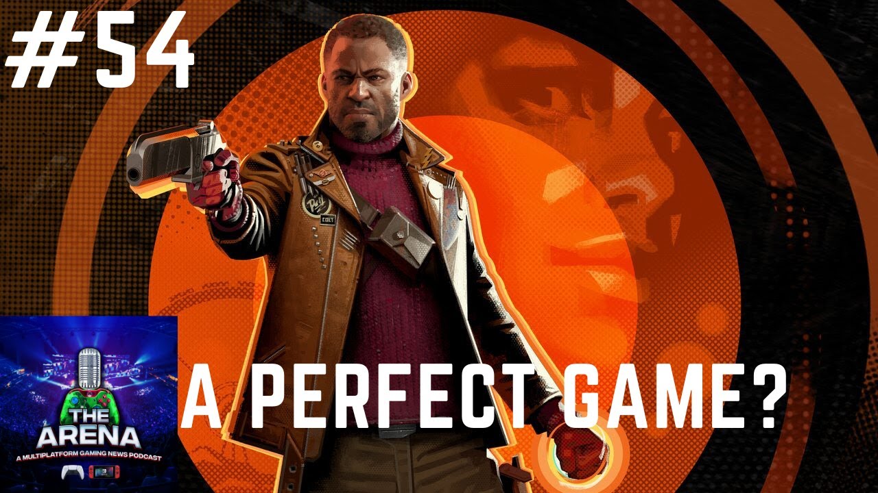 The Arena: A Multiplatform Gaming News Podcast (Episode 54) Can Any Game Be A Perfect Game?