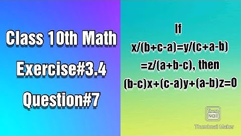 If x/(b+c-a)=y/(c+a-b)=z/(a+b-c), then (b-c)x+(c-a)y+(a-b)z=0