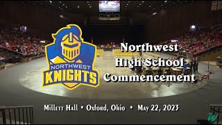 Northwest High School Graduation - May 22, 2023