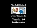 Rainer's XG2Anki Tutorial #6: Deck Parameters