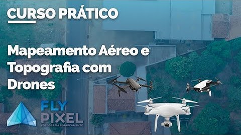 MAPEAMENTO AÉREO E TOPOGRAFIA COM DRONES - APRESENTAÇÃO