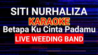 Betapak Ku Cinta Padamu  Sito Nurhaliza karaoke Wedding Band 