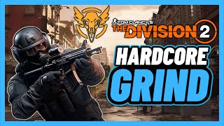 Hardcore Grind the Division 2