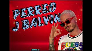 💸PERREO J BALVIN💸 ft -kevinn dj-