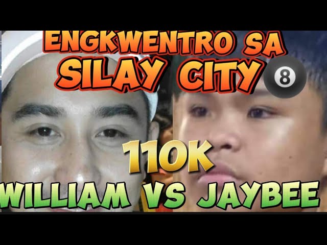 110k ENGKWENTRO SA SILAY CITY🎱 JAYBEE SUCAL VS WILLIAM SILAY CITY 04-27-2024 class=
