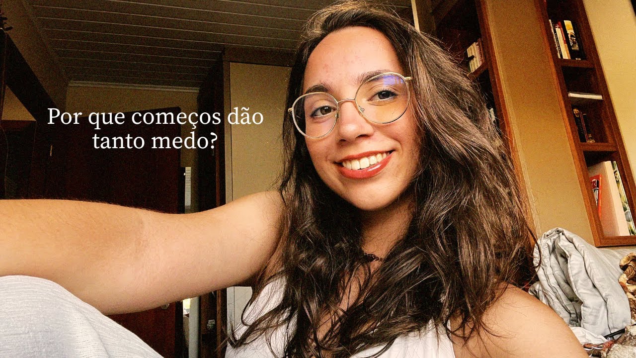 Começar assusta (e eu entendi por quê) | ep 1