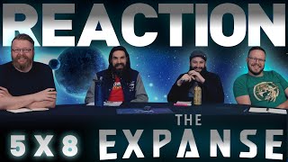 The Expanse 5x8 REACTION!! 